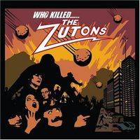 The Zutons : Who Killed.......The Zutons?